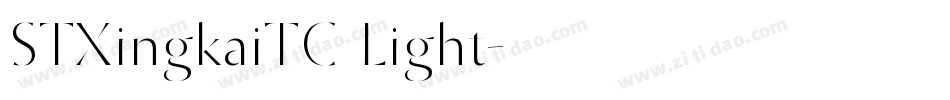 STXingkaiTC Light字体转换